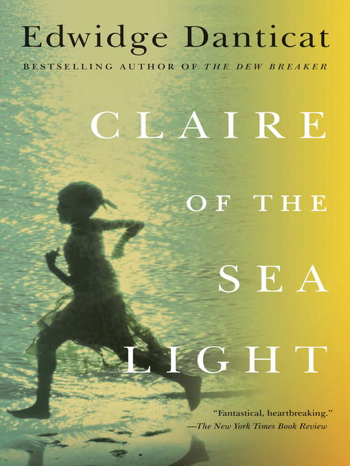 Title details for Claire of the Sea Light by Edwidge Danticat - Wait list